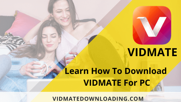 VIDMATE For PC